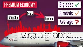 PREMIUM ECONOMY on Virgin Atlantic | LONGEST FLIGHT | Shanghai to London