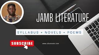 JAMB Literature 2025 - Syllabus, Novels & Poems (Area of Focus)