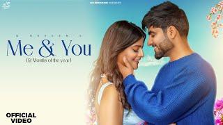 Me & You- D Naveen ft. Muskan Thakur | Romantic Vibes 12 Months of the year | new romantic song 2024