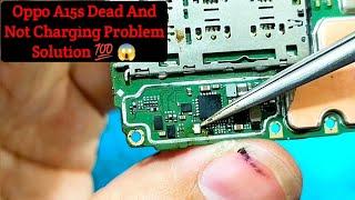 Oppo A15s Dead And Not Charging Problem Solution | Working  