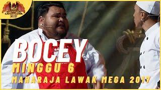 [Persembahan Penuh] BOCEY EP 6 - MAHARAJA LAWAK MEGA 2017