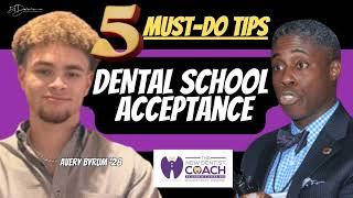 5 TIPS From PreDental Student For Acceptance Into Dental School | Use these Now! - NewDentistCoach™️