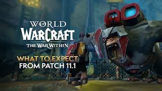 What to Expect from the Patch 11.1 of The War Within