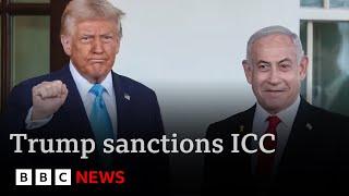 Global condemnation as Trump sanctions International Criminal Court | BBC News