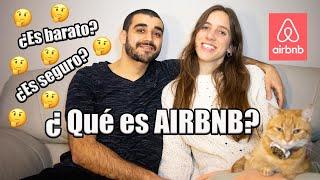 Qué es y cómo funciona AIRBNB  | ¿Es barato? ¿Es seguro? ¿Me conviene?