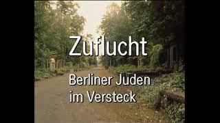 Zuflucht -  Berliner Juden im Versteck (1985) ZDF Doku