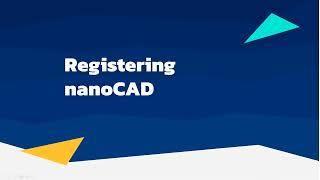 How to Download, Install, and Register nanoCAD 21