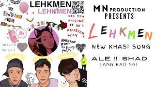 LEHKMEN | Official Music Video | New Khasi, Spanish, English song 2022 | MN Production