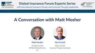 Global Insurance Forum Experts Series 2021: A Conversation with Matt Mosher