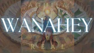 Águila Real - Wanahey (Ixchel Prisma Cover)