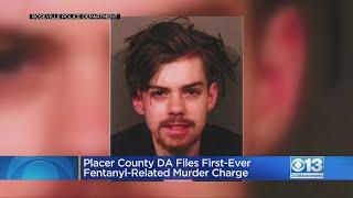 Placer County Sees First-Ever Fentanyl-Related Murder Charge After Overdose