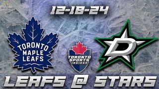 12-18-24 Toronto Maple Leafs vs Dallas Stars Game Audio | NHL LIVE Gamecast & Chat