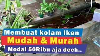 Membuat kolam ikan pakai hebel murah meriah bermodal 50ribuan anti bocor air jernih selamanya