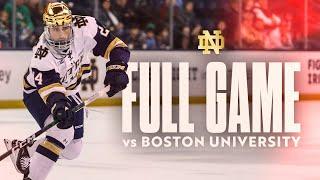 FULL GAME | Notre Dame Hockey vs No. 6 Boston University (10.21.23)