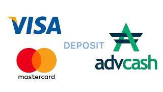 Deposit Money with Master card and visa card into Advcash Wallet