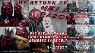 UW: 063 & The RETURN of HELL RAZOR = 666 / Numbers Game Cult Member 3 Revealed! (09/06/2024 Footage)