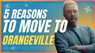 5 Reasons You Should Move to Orangeville | Moving To Orangeville Ontario (Moving to Rural Ontario)