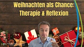 Therapeutische Prinzipien für Weihnachten: Stille, Reflexion und Beziehung gestalten