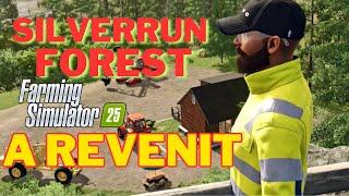 FS25 - Silverrun Forest A revenit !! Hai la taiat lemne cu Tzanlex