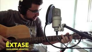 Êxtase (Guilherme Arantes cover)