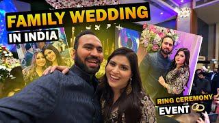 Finally Attending Our Family Wedding Event In India | Ring Ceremony Event | UK to Indian Vlog