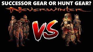 Neverwinter - Successor Gear Or Hunt Gear?