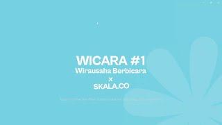 [WICARA #1: KEPOIN SKALA.CO?! TERBENTUK KARENA APASIH?]