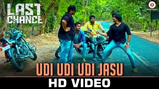 Udi Udi Udi Jasu |Last Chance |Sanjay Maurya, Pratik Rathod, Chintan Panchal & Nisarg Shah |Ash King