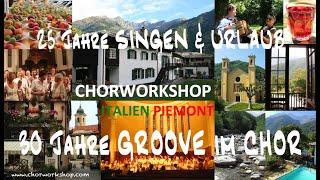 Singen & Urlaub 2024 PIEMONT & FEHMARN – www.chorworkshop.com