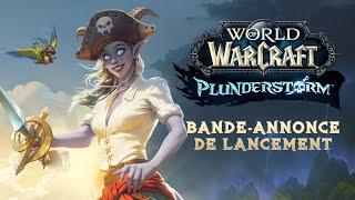 Plunderstorm – Bande-annonce de lancement | World of Warcraft