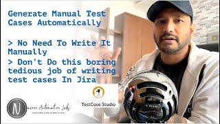 Test Case Studio : Generate Manual Test Steps/Cases Automatically