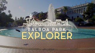 Virtual Explorer Experience: Balboa Park WalkThrough - What's New 2021