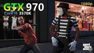 GTA V -  Core i5 3570K - GTX 970 4GB