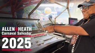 dLive and Avantis Shape the Sound of Carnaval Salvador 2025 - Part Two