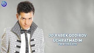 Jo'rabek Qodirov - Uchratmadim (Премьера музыка 2019)