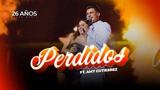 Perdidos - La Única Tropical Ft Amy Gutierrez (26 Aniversario)