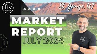 How's the St George Real Estate Market | July 2024