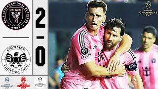 Inter Miami vs Cavalier 2-0 Resumen Y Goles COMPLETO  Copa de Campeones Concacaf 2025 HD