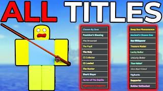 How to Get EVERY SINGLE TITLE in Roblox Fisch! (ALL 92)