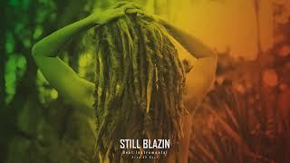 Still Blazin - Rap Freestyle Type Beat Reggae 78BPM