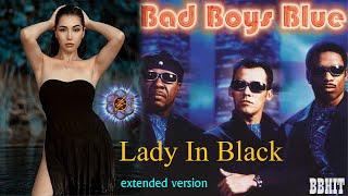 Bad Boys Blue - Lady In Black (extended version & videomix)