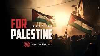 For Palestine - Rise Up | Abu Adam | NO MUSIC Version