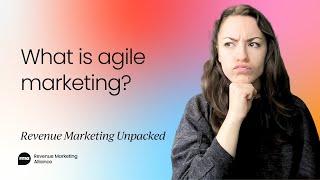 What is agile marketing? And how does it boost revenue?