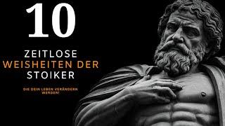 10 Zeitlose Weisheiten der Stoiker, die Dein Leben Verändern Werden!