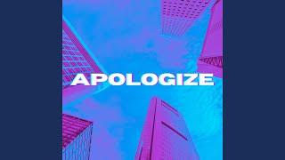 Apologize (Sped Up)