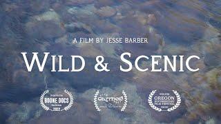 Wild & Scenic (Short Documentary)