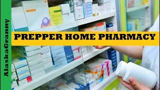 Prepper Home Pharmacy - Must Have Medicines For Prepping Stockpile