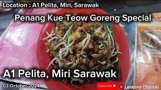 Masakan Penang Kue Teow Goreng Special / A1 Pelita, Miri, Sarawak