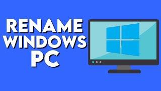 How To Rename Your PC in Windows 10/11