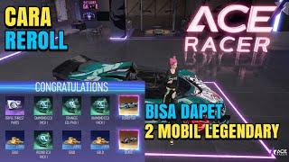 INI DIA CARA REROLL ACE RACER TANPA HARUS DELETE AKUN ATAU GANTI AKUN